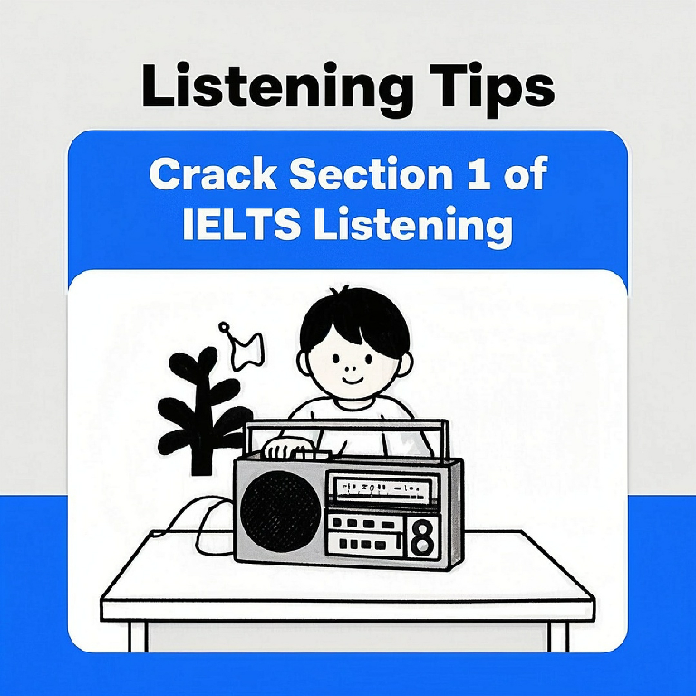 How to Crack Section 1 of IELTS listening