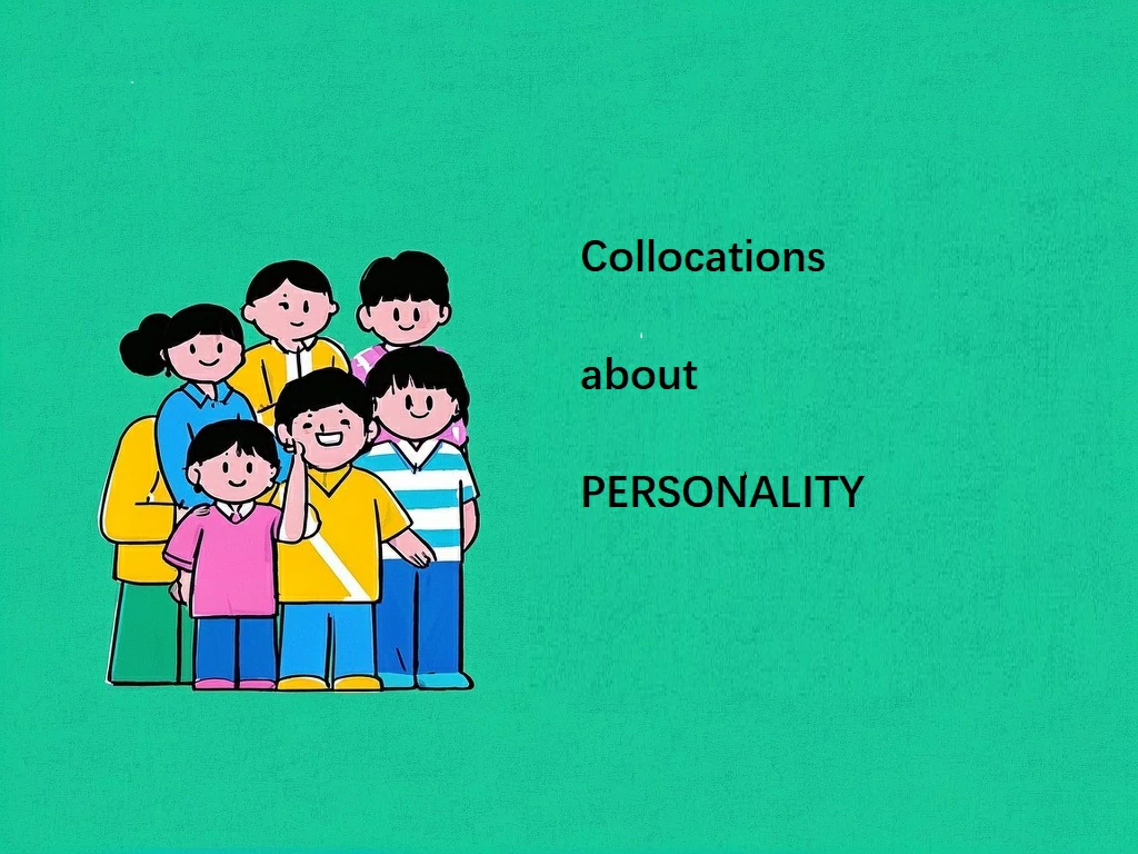 Collocations about personality
