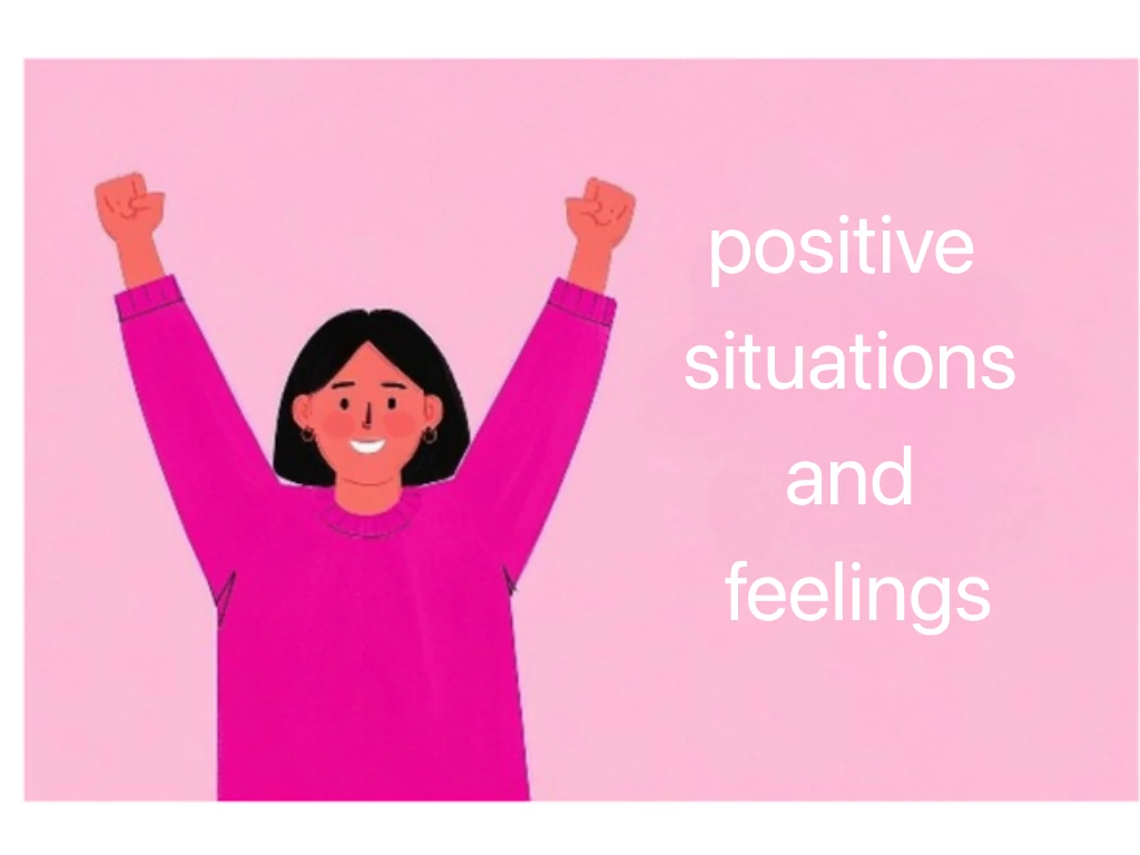 Collocations on positive situations and feelings